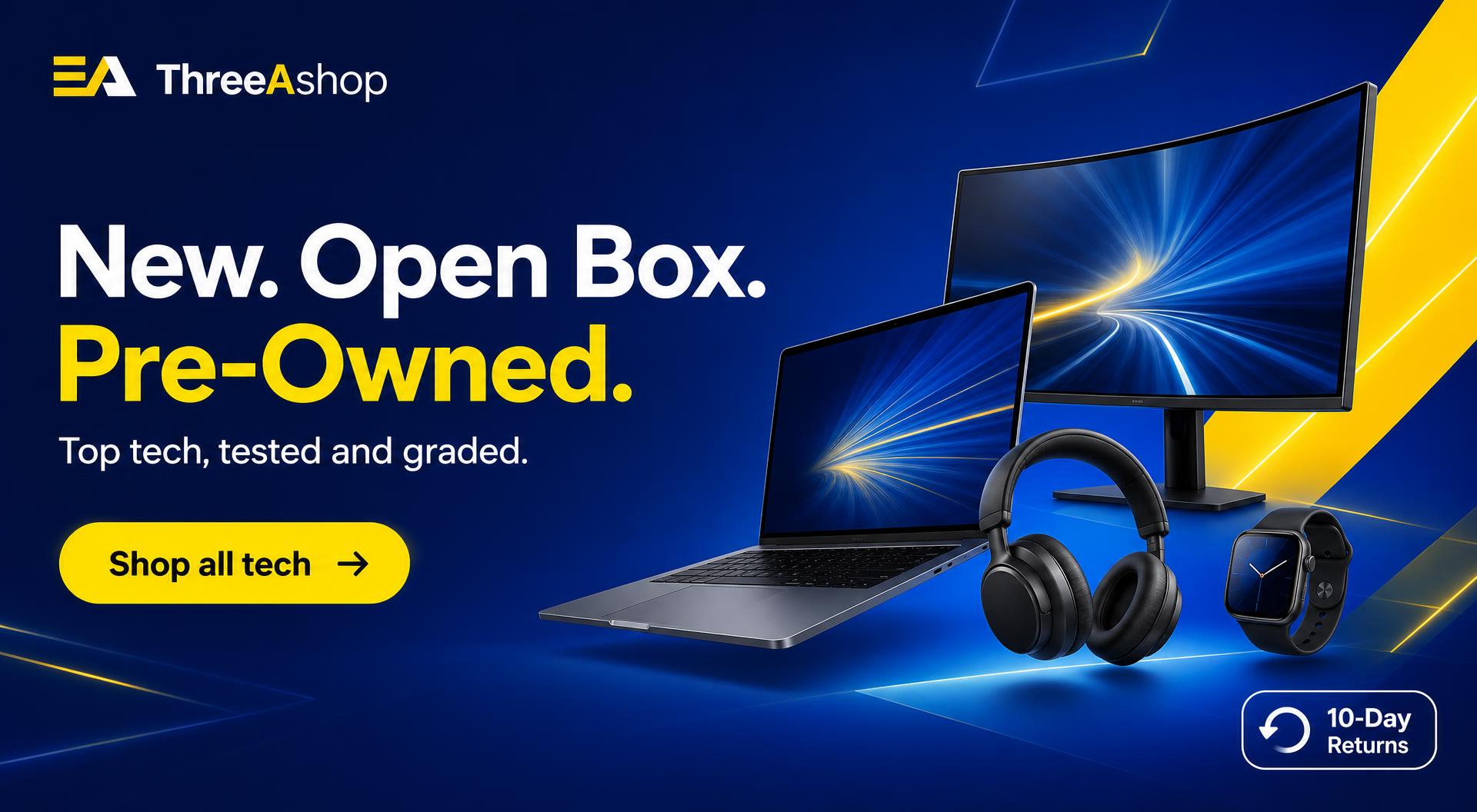 ThreeAshop — New, Open Box and Pre-Owned electronics: laptops, monitors, headphones and smartwatches, tested and graded, with 10-day returns.
